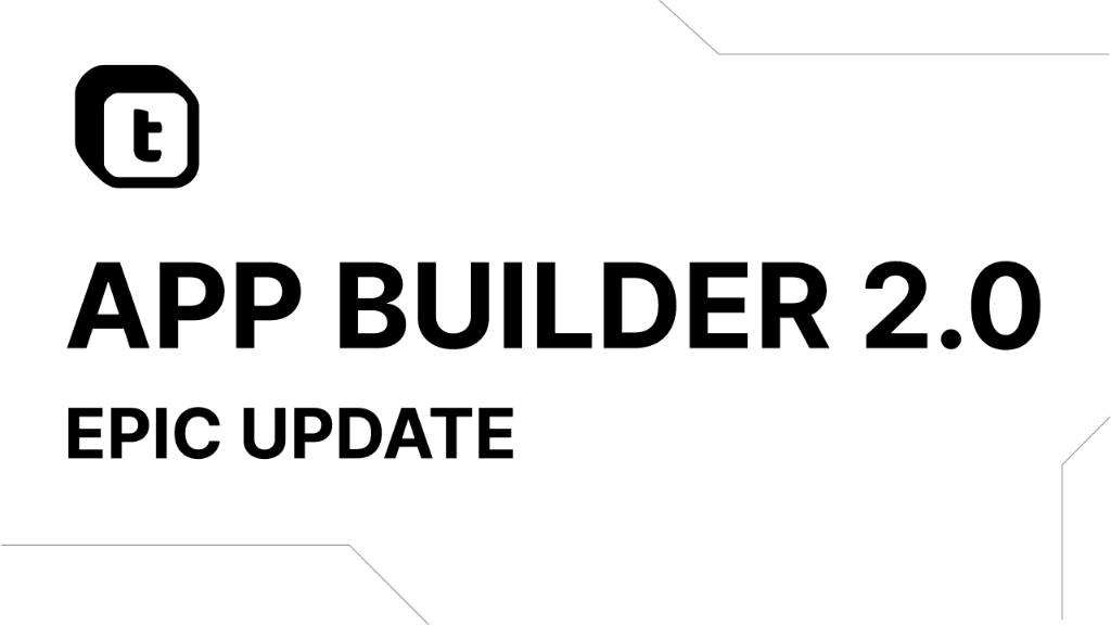 Introducing Teable App Builder 2.0 & Solution Templates